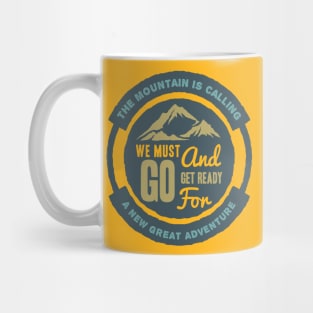 The Mountain is Calling Mug